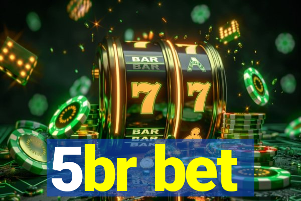 5br bet